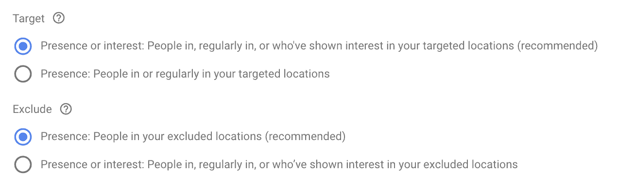 Campaign targeting options: target by presence and interest or just presence.